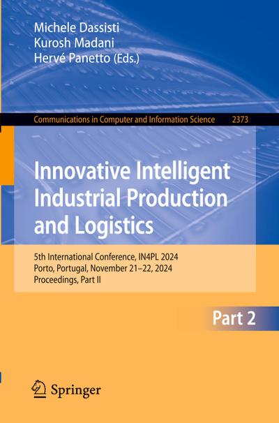 Innovative Intelligent Industrial Production and Logistics