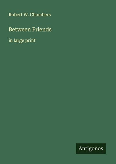 Between Friends