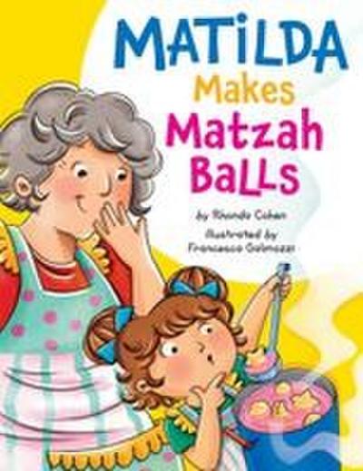 Matilda Makes Matzah Balls