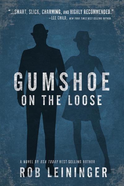 Gumshoe on the Loose