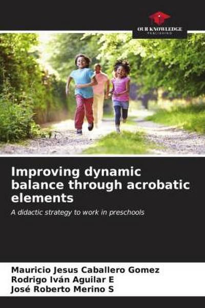 Improving dynamic balance through acrobatic elements