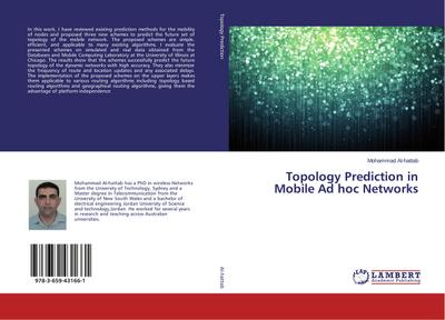 Topology Prediction in Mobile Ad hoc Networks