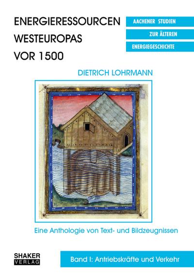 Energieressourcen Westeuropas vor 1500