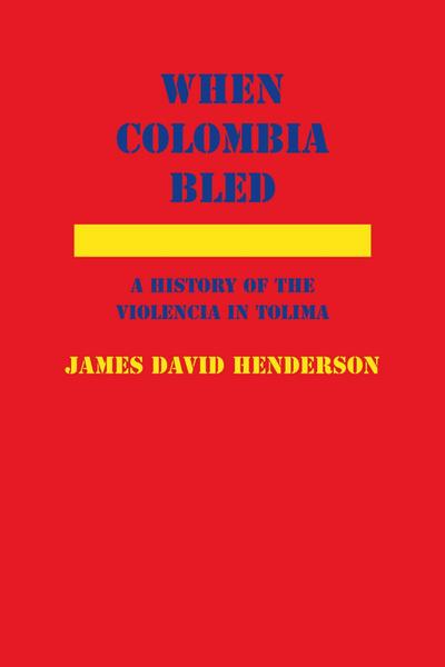 When Colombia Bled