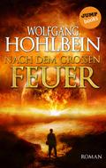 Nach dem großen Feuer