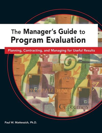 The Manager’s Guide to Program Evaluation