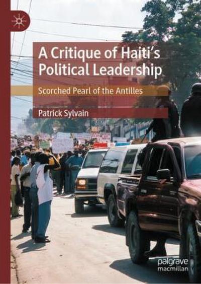 A Critique of Haiti’s Political Leadership