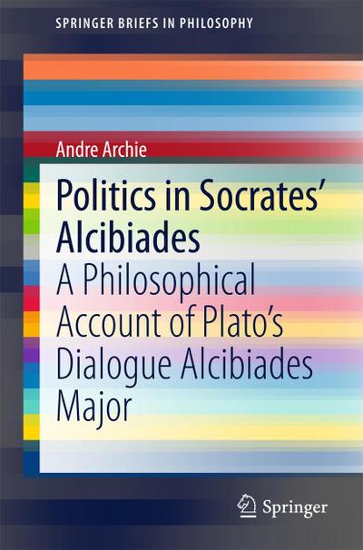 Politics in Socrates’ Alcibiades