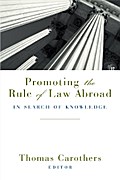 Promoting the Rule of Law Abroad