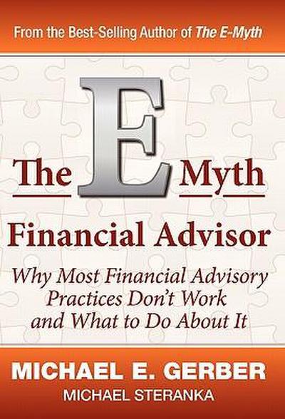 The E-Myth Financial Advisor