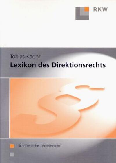 Lexikon des Direktionsrechts.