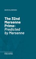 The 32nd Mersenne Prime