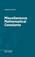 Miscellaneous Mathematical Constants