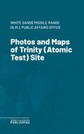 Photos and Maps of Trinity (Atomic Test) Site
