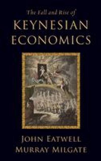 Fall and Rise of Keynesian Economics
