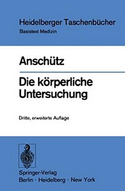 Die körperliche Untersuchung