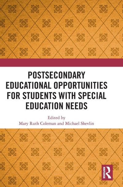 Postsecondary Educational Opportunities for Students with Special Education Needs