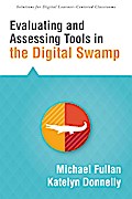 Evaluating and Assessing Tools in the Digital Swamp