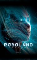 ROBOLAND: The Beginning