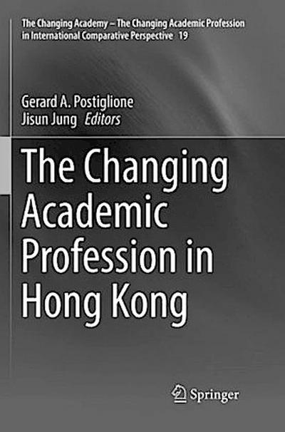 The Changing Academic Profession in Hong Kong