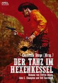 DER TANZ IM HEXENKESSEL von Clifton Adams | Ebook