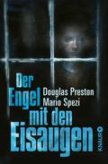Der Engel mit den Eisaugen von Douglas Preston | Ebook