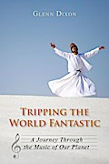 Tripping the World Fantastic