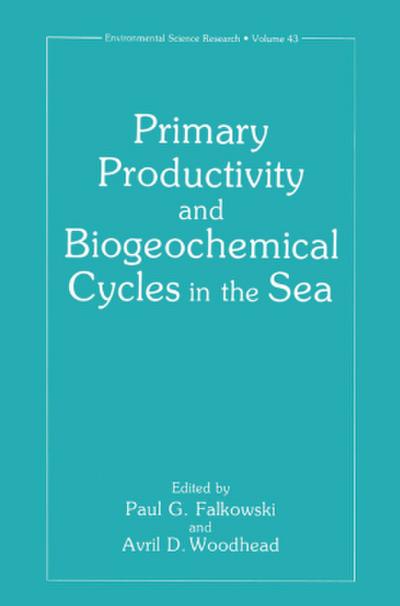 Primary Productivity and Biogeochemical Cycles in the Sea