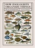 How Zoologists Organize Things