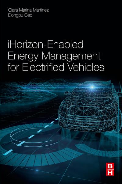 iHorizon-Enabled Energy Management for Electrified Vehicles