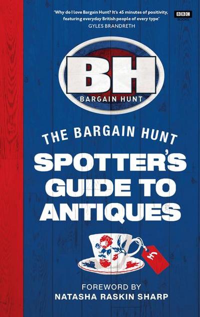 Bargain Hunt: The Spotter’s Guide to Antiques