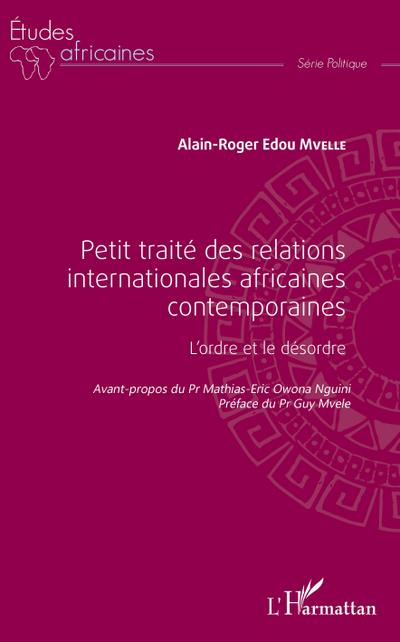 Petit traité des relations internationales africaines contemporaines