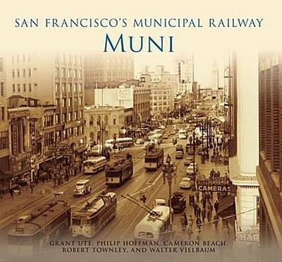 San Francisco’s Municipal Railway: Muni
