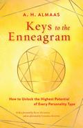 Keys to the Enneagram: How to Unlock the Highest Potential of Every Personality Type