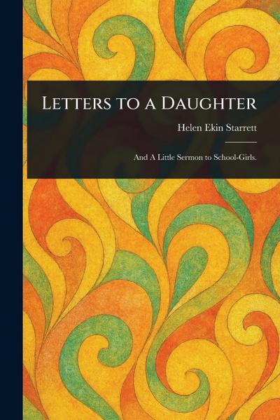 Letters to a Daughter