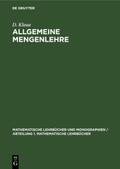 Allgemeine Mengenlehre von D. Klaua | Ebook