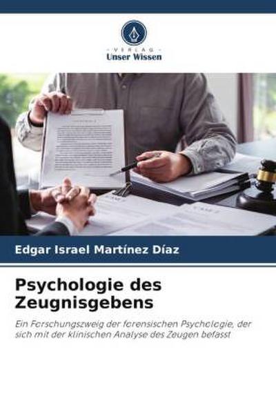 Psychologie des Zeugnisgebens