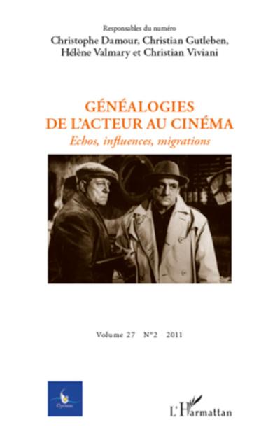 Généalogies de l’acteur au cinéma
