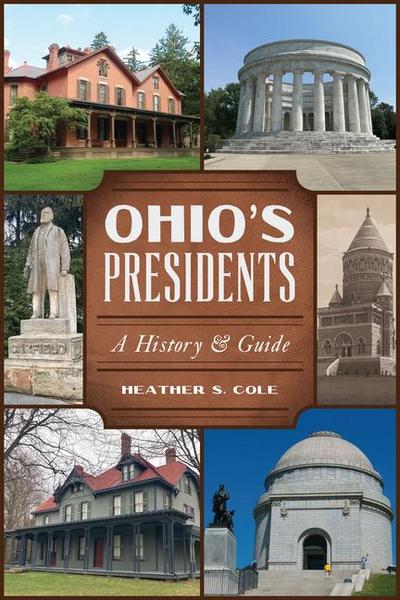 Ohio’s Presidents