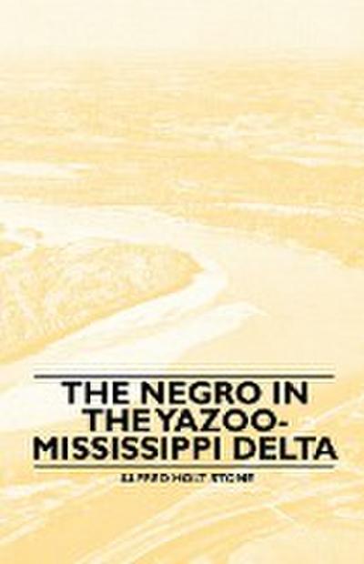 The Negro in the Yazoo-Mississippi Delta