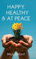 Happy, Healthy & at Peace