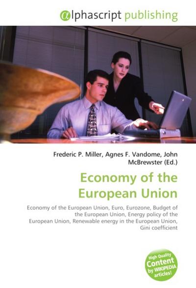 Economy of the European Union - Frederic P. Miller