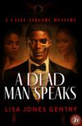 A Dead Man Speaks