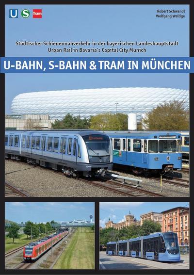 U-Bahn, S-Bahn & Tram in München