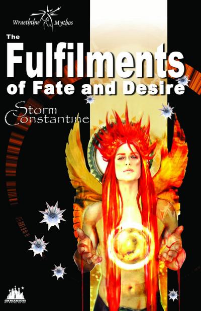 The Fulfilments of Fate and Desire (The Wraeththu Chronicles, #3)