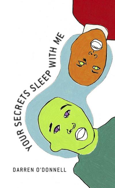Your Secrets Sleep with Me