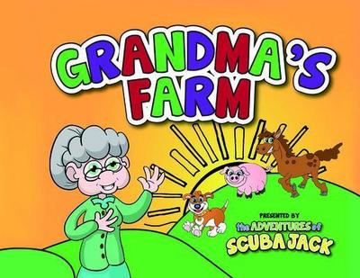 Grandma’s Farm