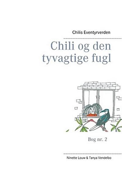 Chili og den tyvagtige fugl