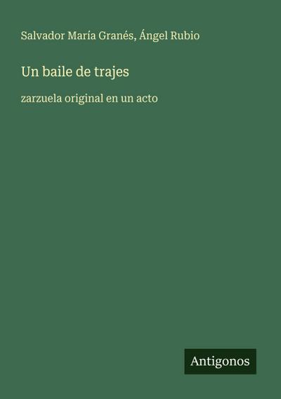 Un baile de trajes