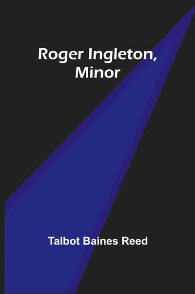 Roger Ingleton, Minor